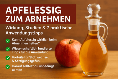 Apfelessig zum Abnehmen: Wirkung, Studien & 7 praktische Anwendungstipps